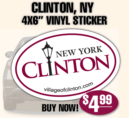 Euro Style "Clinton, New York" Car Sticker!  Two Color, Clinton 4" x 6" Vinyl Oval Sticker     Pre-Order today and get  10% off your order!  NOW ONLY  $4.49  Retail Price: $4.99